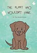 E-Book (epub) The Puppy Who Wouldn't Share von Pia Horan-Gross