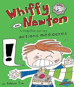 eBook (epub) Whiffy Newton dans L'enquête sur les actions médiocres de Rebecca Lim
