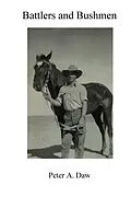 E-Book (epub) Battlers and Bushmen von Peter A Daw