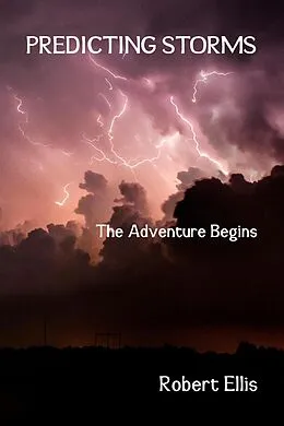 E-Book (epub) Predicting Storms von Robert Ellis