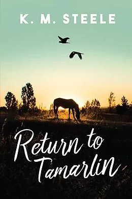 E-Book (epub) Return to Tamarlin von K. M. Steele