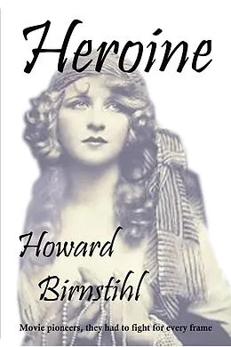E-Book (epub) Heroine von Howard Birnstihl