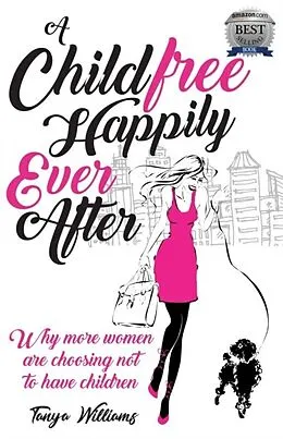 E-Book (epub) A Childfree Happily Ever After von Tanya Williams