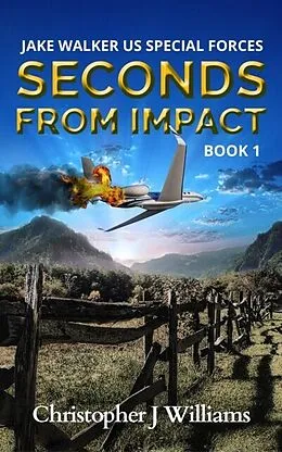 E-Book (epub) Seconds from Impact von Christopher J Williams