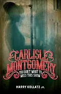 E-Book (epub) Carlisle Montgomery von Harry Kollatz Jr