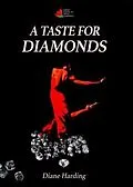 E-Book (epub) A Taste for Diamonds von Diane Harding
