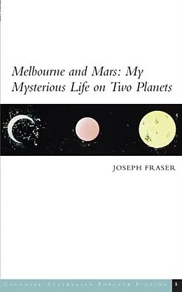 E-Book (epub) Melbourne and Mars von Joseph Fraser