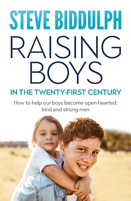 eBook (epub) Raising Boys in the 21st Century de Steve Biddulph