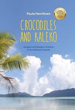 E-Book (epub) Crocodiles and Kaleko von Paula Louise Henriksen