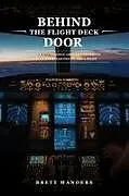 Kartonierter Einband Behind The Flight Deck Door von Brett Manders