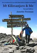 E-Book (epub) Mt Kilimanjaro & Me von Annette Freeman