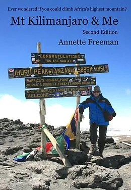 E-Book (epub) Mt Kilimanjaro & Me von Annette Freeman