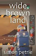 E-Book (epub) Wide Brown Land von Simon Petrie