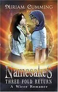 E-Book (epub) Namesakes Three Fold Return (A Wicce Novel, #2) von Miriam Cumming