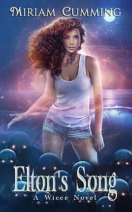 E-Book (epub) Elton's Song (A Wicce Novel, #4) von Miriam Cumming