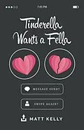 E-Book (epub) Tinderella Wants A Fella von Matt Kelly