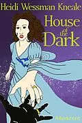 E-Book (epub) House of the Dark von Heidi Wessman Kneale