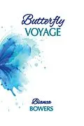 E-Book (epub) Butterfly Voyage von Bianca Bowers