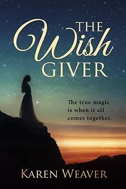 E-Book (epub) The Wish Giver von Karen Weaver