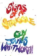 E-Book (epub) Signs of a Struggle von Guy James Whitworth