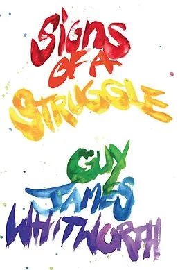 E-Book (epub) Signs of a Struggle von Guy James Whitworth