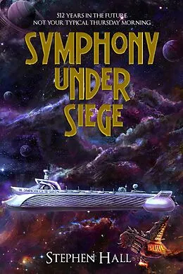 E-Book (epub) Symphony Under Siege von Stephen Hall
