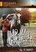 E-Book (epub) Paddy Whitesocks (Sheoaks Equestrian School, #1) von P. J. Harvey