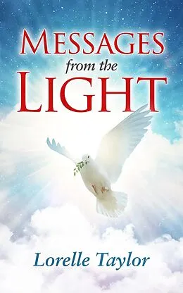 E-Book (epub) Messages from the Light von Lorelle Taylor