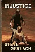E-Book (epub) INJUSTICE von Steve Gerlach