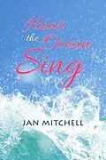 E-Book (epub) Hear the Ocean Sing von Jan Mitchell