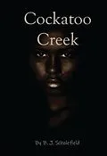 E-Book (epub) Cockatoo Creek von Baden James Scholefield