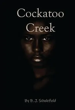 E-Book (epub) Cockatoo Creek von Baden James Scholefield