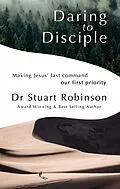 E-Book (epub) Daring to Disciple von Stuart Robinson