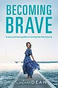 E-Book (epub) Becoming Brave von Katie Dean