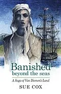 E-Book (epub) Banished Beyond the Seas. A saga of Van Diemen's Land von Sue Cox