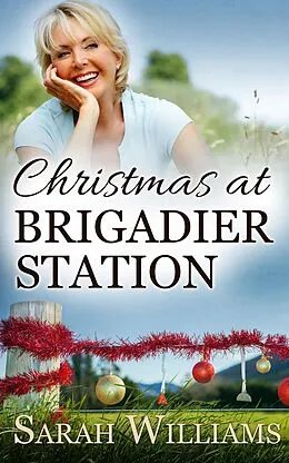 E-Book (epub) Christmas at Brigadier Station von Sarah Williams, Serenade Publishing