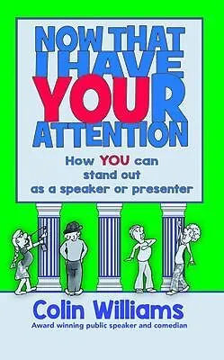 E-Book (epub) Now that I have your attention von Colin Williams
