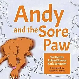 E-Book (epub) Andy and the Sore Paw von Roland Simons, Karla Johnston
