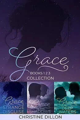 E-Book (epub) Grace Collection - Books 1 2 3 von Christine Dillon
