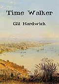 E-Book (epub) Time Walker von Gil Hardwick