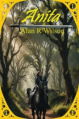 E-Book (epub) Anita (Anita Histories, #1) von Alan R Wilson