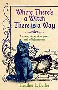 E-Book (epub) Where There's a Witch, There is a Way von Heather L Butler