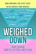 E-Book (epub) Weighed Down von Mary Pearson, Brigitte Botten, Nelly Rose