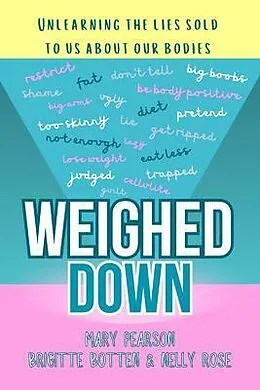 E-Book (epub) Weighed Down von Mary Pearson, Brigitte Botten, Nelly Rose