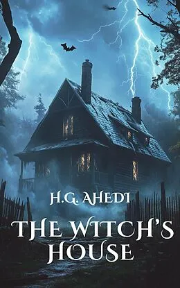 E-Book (epub) The Witch's House von H. G. Ahedi