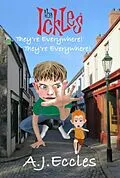 E-Book (epub) The Ickles®. They're Everywhere! They're Everywhere! von A. J. Eccles