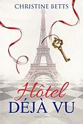E-Book (epub) Hotel Déjà Vu von Christine Betts
