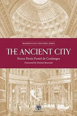 E-Book (epub) The Ancient City - Imperium Press von Numa Denis Fustel De Coulanges