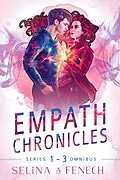 E-Book (epub) Empath Chronicles - Series Omnibus - Complete Young Adult Paranormal Superhero Romance Series von Selina A. Fenech