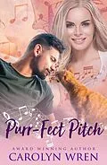 E-Book (epub) Purr-Fect Pitch von Carolyn Wren